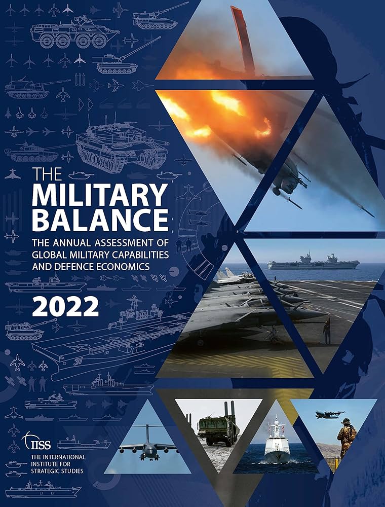 The Military Balance 2022: International Institute for Strategic