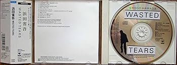 Amazon.co.jp: WASTED TEARS - 浜田省吾: ミュージック