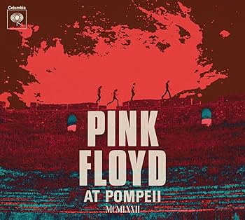 Amazon.co.jp: Pink Floyd at Pompeii - MCMLXXII: ミュージック