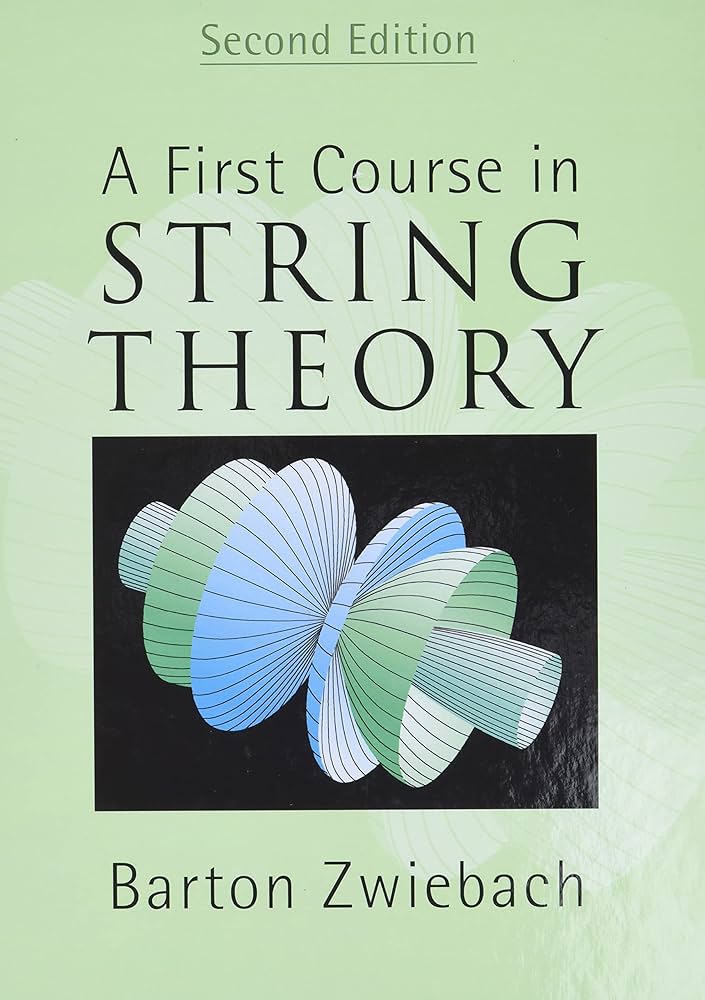 Amazon | A First Course in String Theory | Zwiebach, Barton