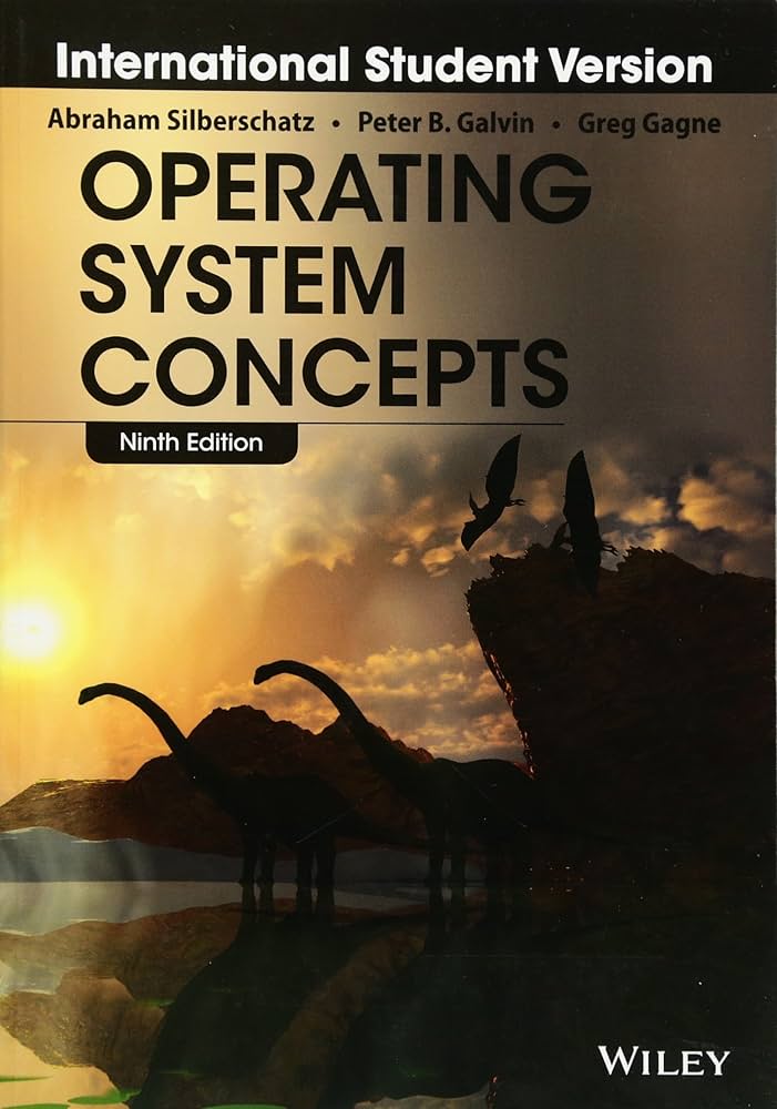 Operating System Concepts: Silberschatz, Abraham, Galvin, Peter B
