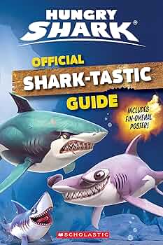 Official Shark-Tastic Guide: An AFK Book (Hungry Shark): Kaplan