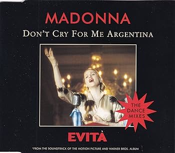 Madonna - Don't Cry for Me Argentina: The Dance Mixes - Amazon.com