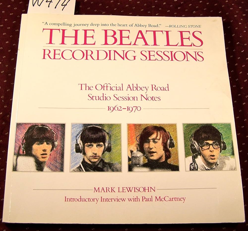 The Beatles: Recording Sessions: The Official Abbey Road Studio