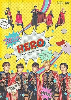 Amazon.co.jp: M!LK CONCERT TOUR 2024 「HERO」 [通常盤] [2DVD] : M