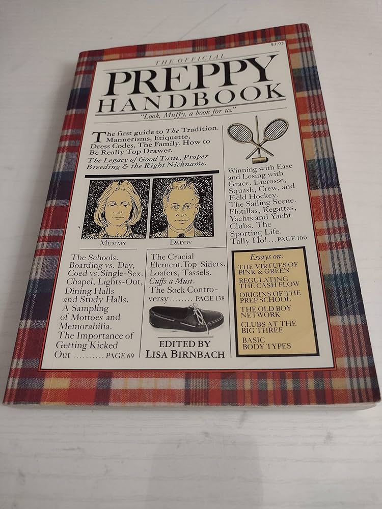 The Official Preppy Handbook: Lisa Birnbach: 9780894801402: Amazon
