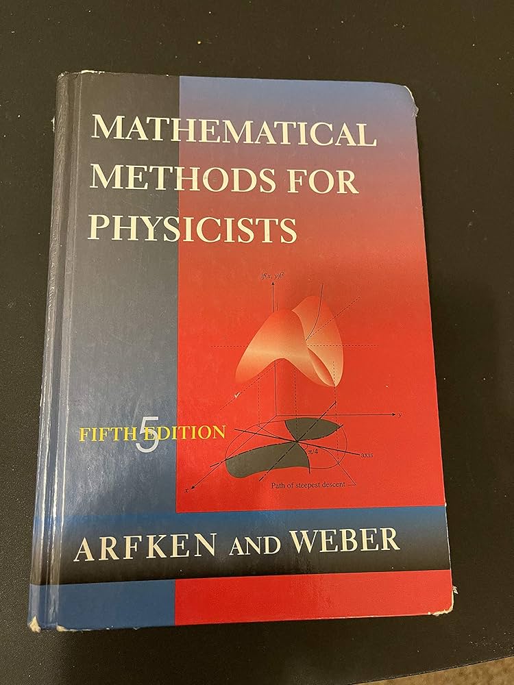 Mathematical Methods for Physicists, Fifth Edition: Arfken, George