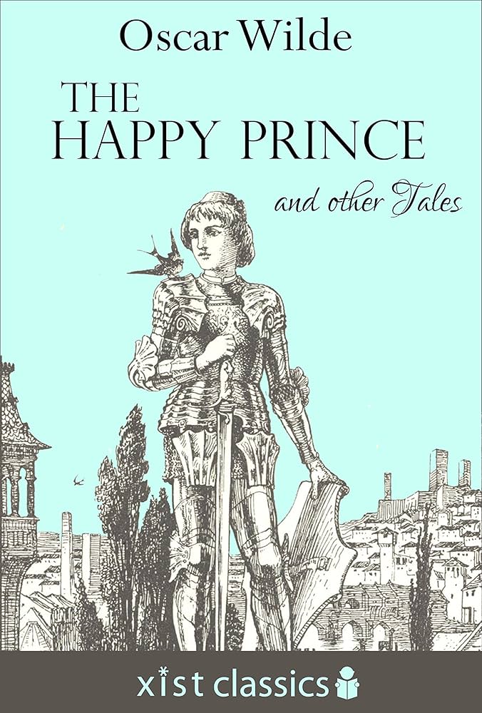 The Happy Prince and Other Tales (Xist Classics) eBook : Wilde