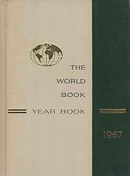 The World Book Year Book 1967: Staff of Publisher: 9780237282110