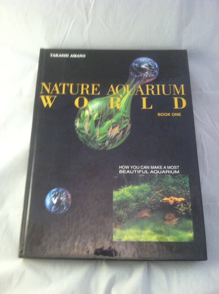 Nature Aquarium World: How You Can Make A Most Beautiful Aquarium