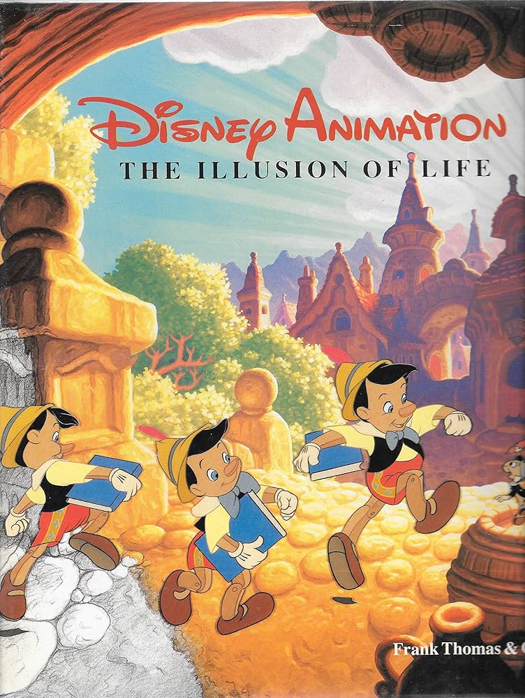 DISNEY ANIMATION. THE ILLUSION OF LIFE.: Thomas, Frank & Johnston