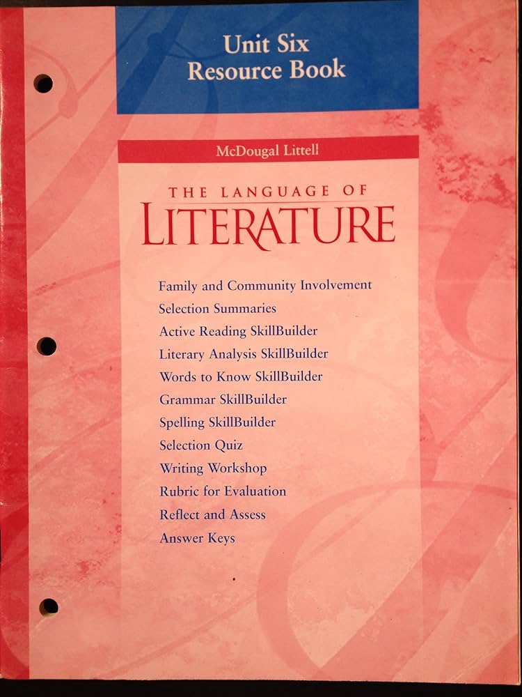 The Language of Literature McDougal Littell Unit Six Resource Book