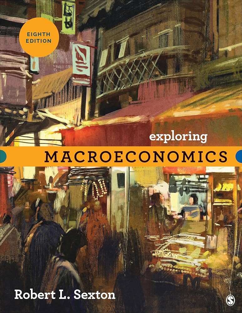 Exploring Macroeconomics: 9781544337722: Economics Books @ Amazon.com