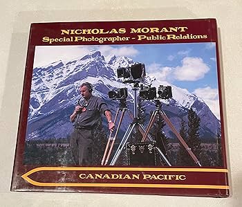 Nicholas Morant's Canadian Pacific: Garden, John F.: 9780969162131