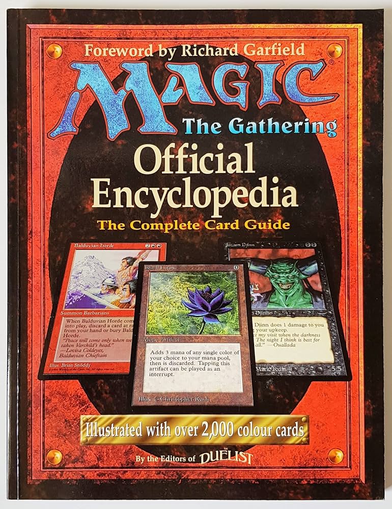 Magic - The Gathering Official Encyclopedia & The Complete Card