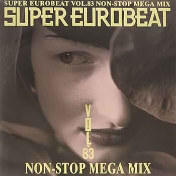 Amazon.co.jp: スーパー・ユーロビート VOL.83～ノンストップ・メガ
