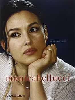 Amazon.co.jp: Monica Bellucci : Frini, Roberto: 洋書
