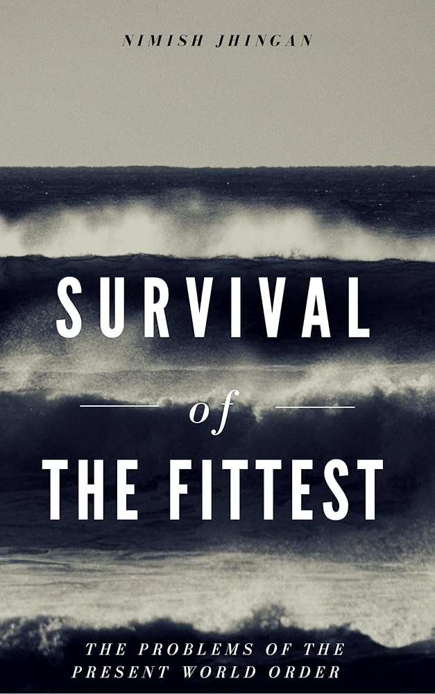 Amazon.co.jp: Survival Of The Fittest : The Problem Of The Present