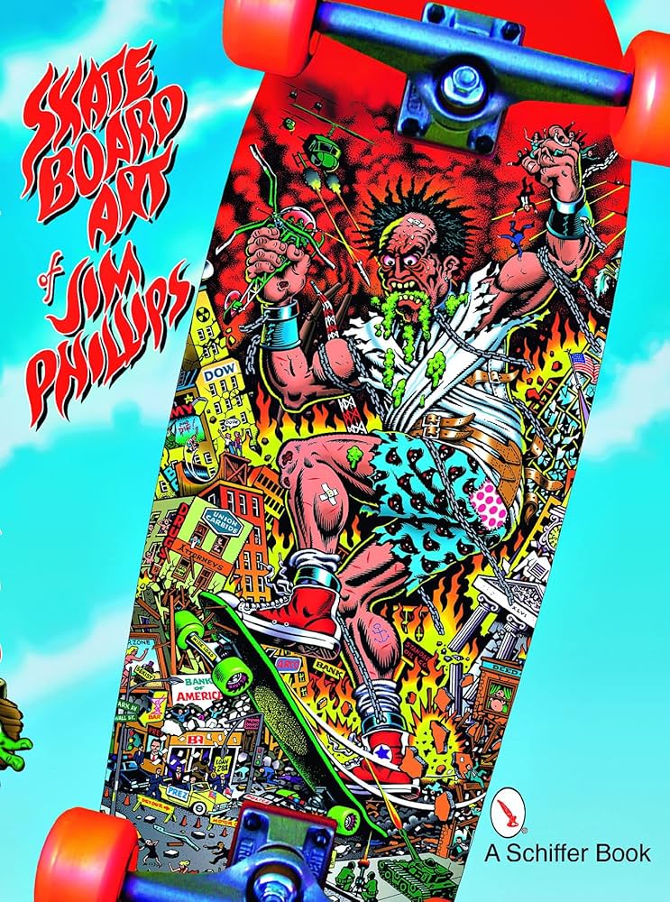 Amazon | The Skateboard Art of Jim Phillips | Phillips, Jim