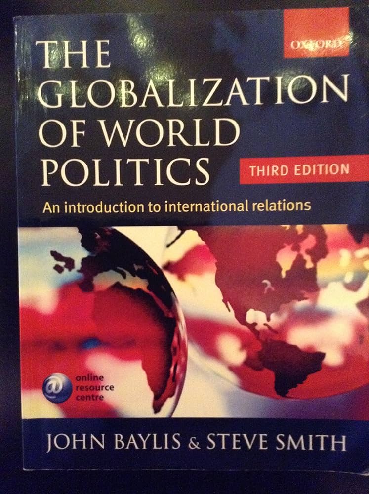 Amazon.com: The Globalization of World Politics: An Introduction