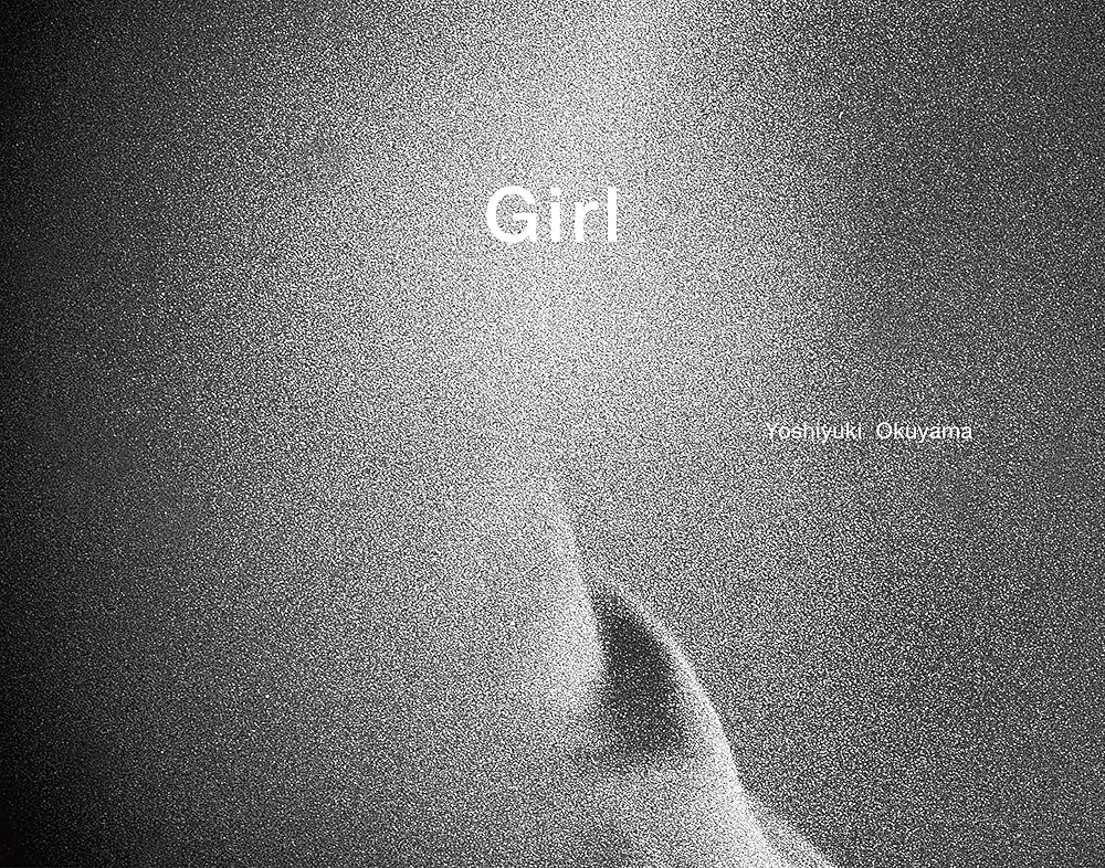 Amazon.co.jp: Girl : 奥山 由之: 本