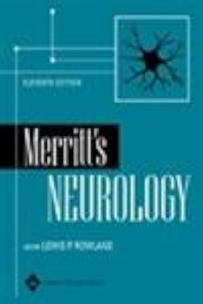 Merritt's Neurology: 9780781753111: Medicine & Health Science
