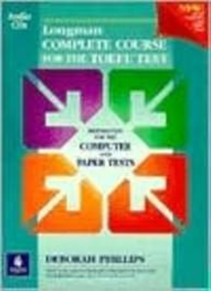 Longman Complete Course for the TOEFL Test: Preparation for the