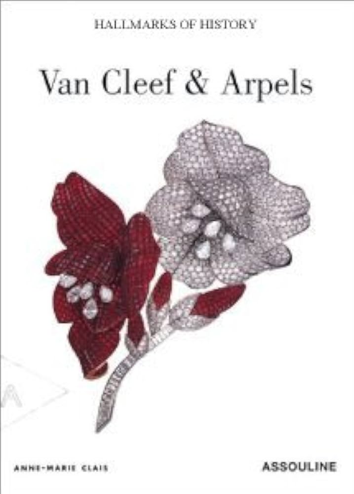 Van Cleef & Arpels: Clais, Anne-Marie, Well-illustrated: Amazon