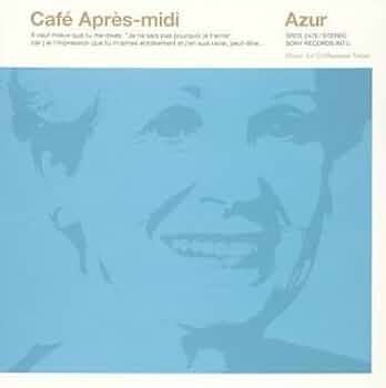 Amazon.co.jp: カフェ・アプレミディ・アジュール: ミュージック