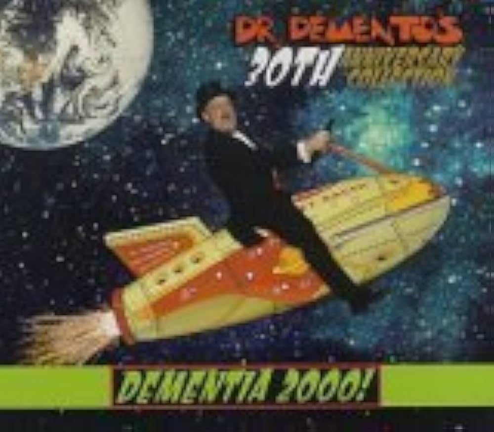 Dementia 2000-Dr. Demento's - Dr Demento 30th Anniversary