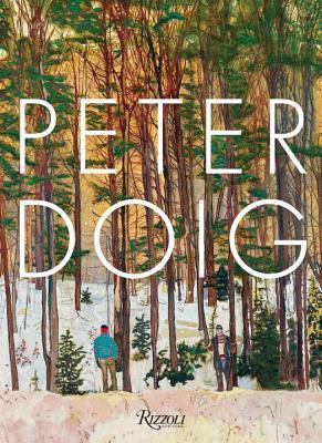 Peter Doig (Rizzoli Classics) by Peter Doig | Goodreads