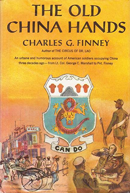 The Old China Hands by Charles G. Finney | Goodreads