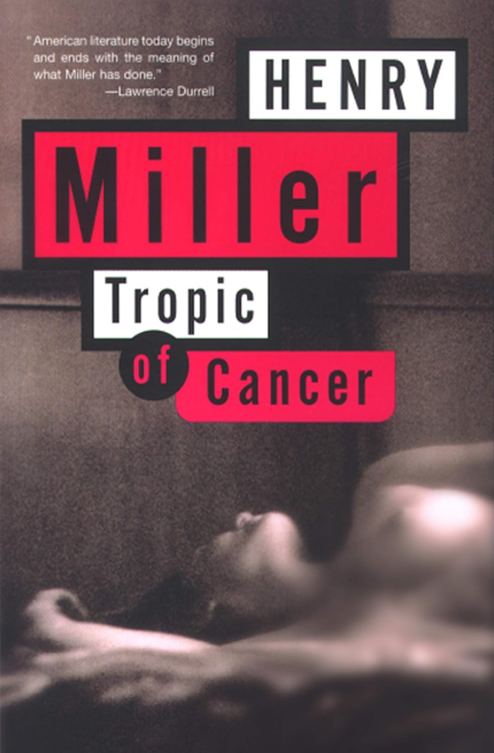 Tropic of Cancer (Tropic, #1) by Henry Miller | Goodreads