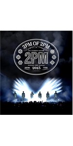 Amazon.co.jp: 2PM ARENA TOUR 2015 2PM OF 2PM [Blu-ray] : 2PM, 2PM: DVD