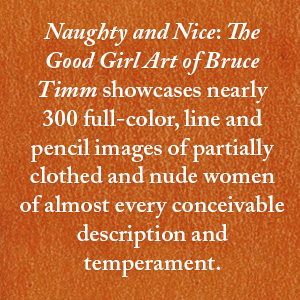 Naughty and Nice: The Good Girl Art of Bruce Timm: Timm, Bruce