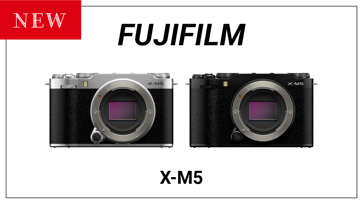 FUJIFILMが新しいミラーレス一眼カメラ『X-M5』を発売！ | マナツカメラ