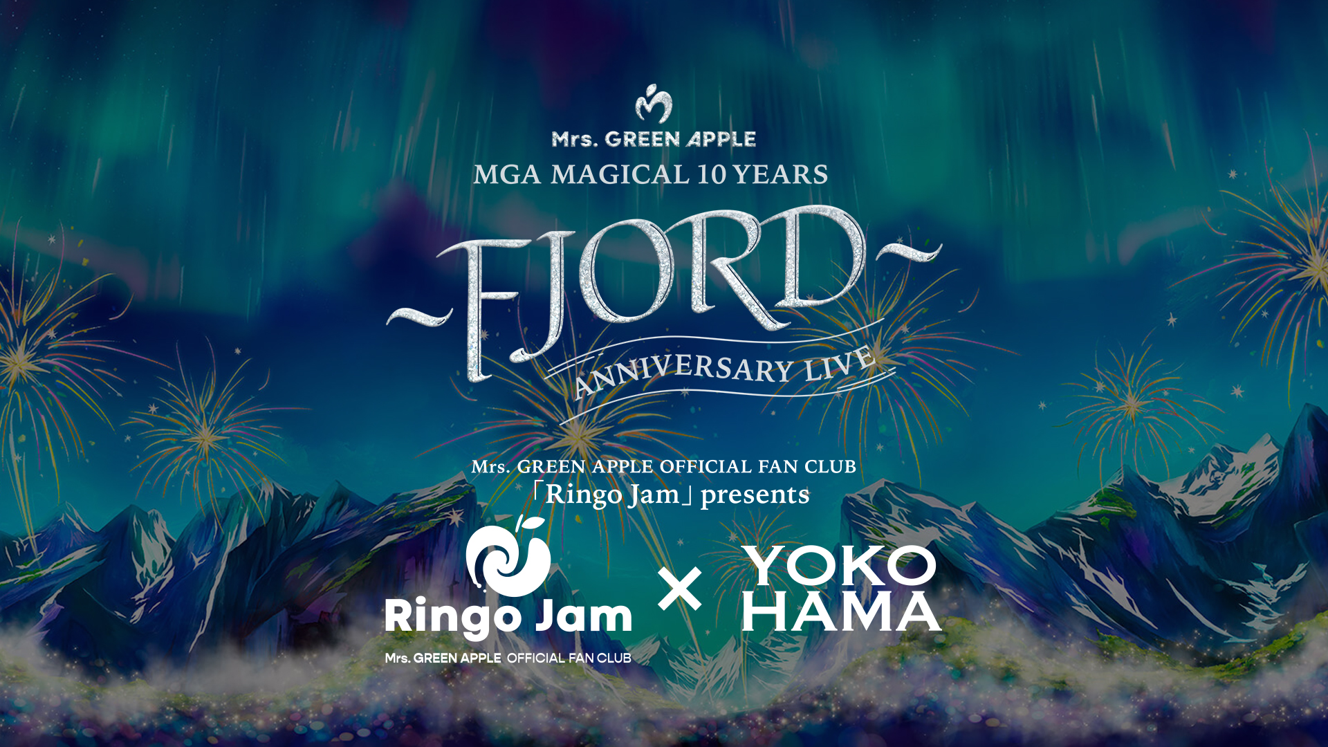 Mrs. GREEN APPLE OFFICIAL FAN CLUB 「Ringo Jam」 presents Ringo