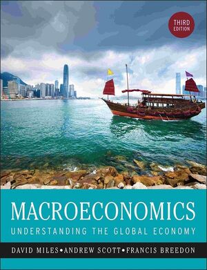 Macroeconomics: Understanding the Global Economy, 3rd Edition | Wiley