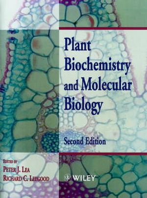 Biochemistry and Molecular Biology of Plants, 2nd Edition | Wiley