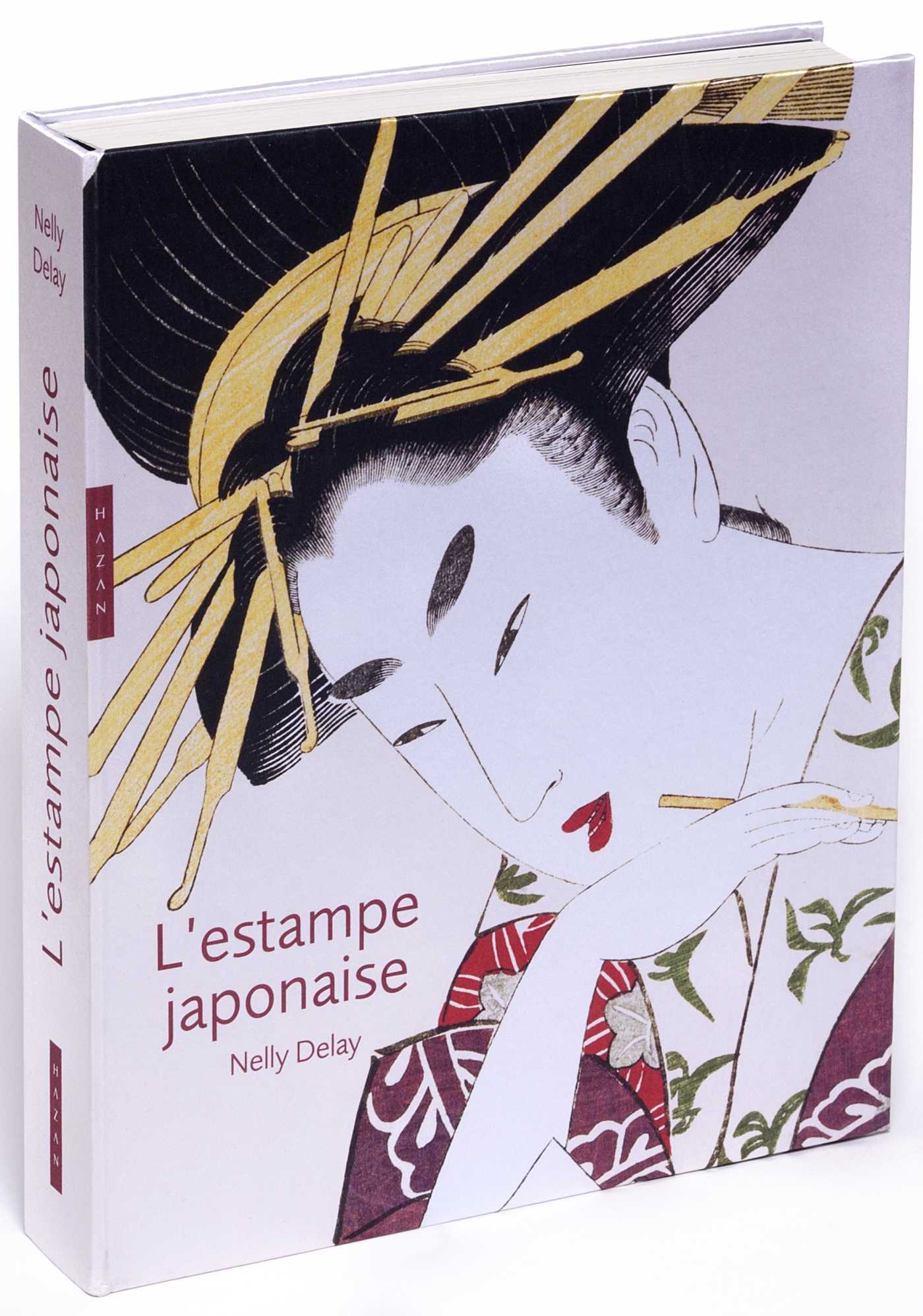 L'Estampe japonaise. Edition 2018 (Grand format - Relié 2018), de