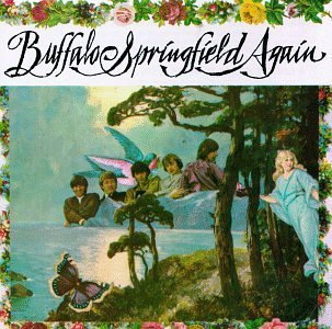Certain Songs #1233: Buffalo Springfield - 