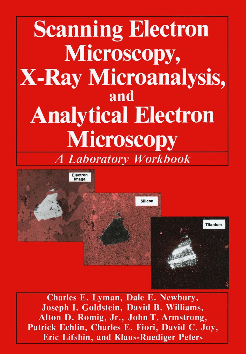 Scanning Electron Microscopy, X-Ray Microanalysis, and Analytical