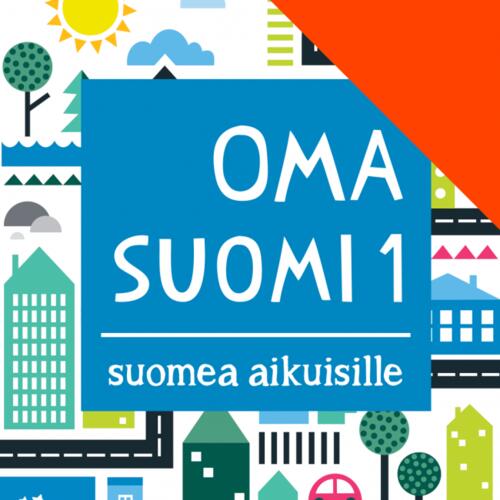 Oma suomi 1 - Suomea aikuisille - Finn Lectura