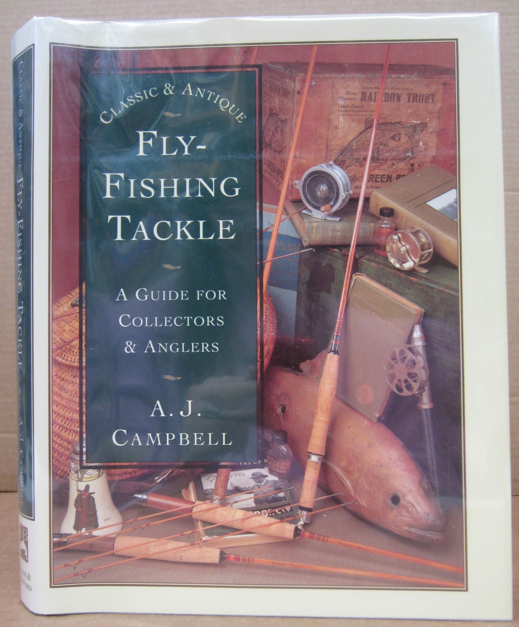 Classic and Antique Fly-Fishing Tackle: A Guide for Collectors and