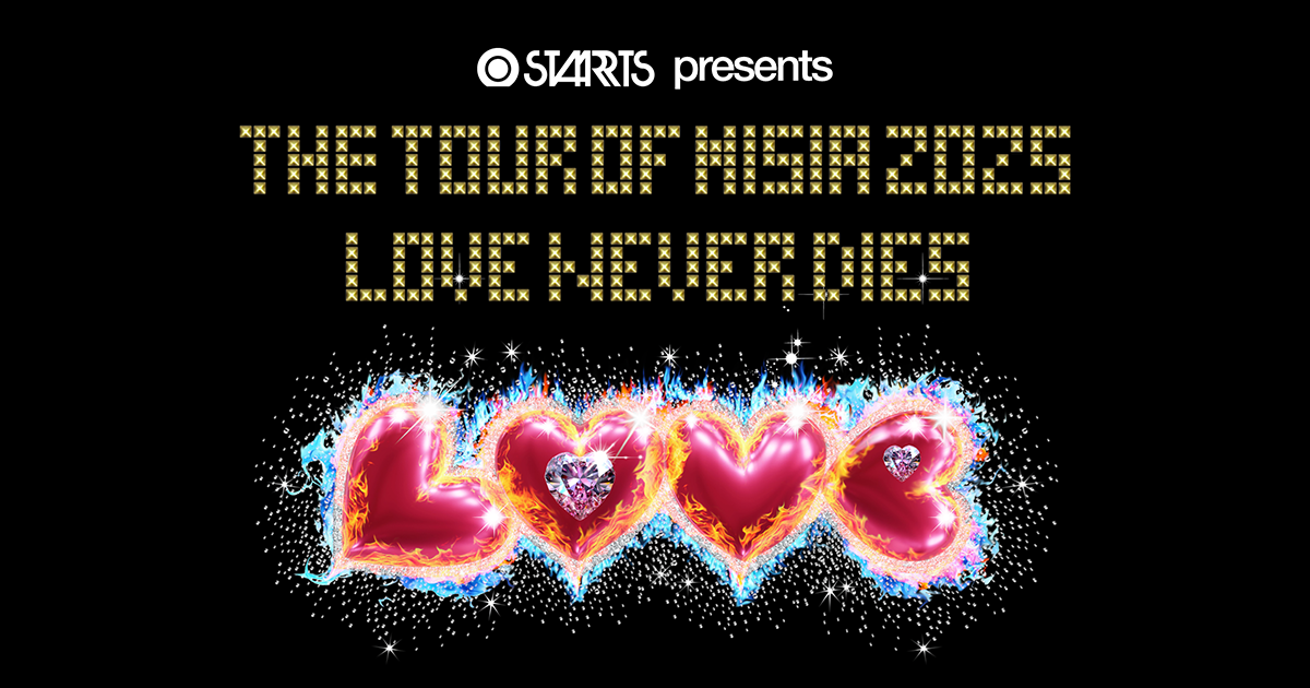 MSA | STARTS presents THE TOUR OF MISIA 2025 LOVE NEVER DIES