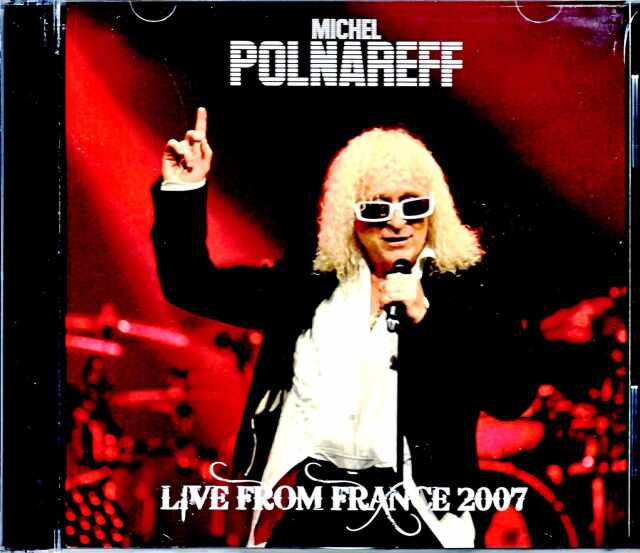 ミッシェル・ポルナレフ/ZE[RE]TOUR 2007～愛の凱旋コンサート a