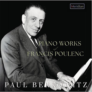 Poulenc: Piano works (Meridian) - MusicWeb International