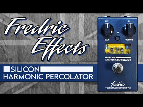 Fredric Effects - Silicon Harmonic Percolator | ファズ ギター