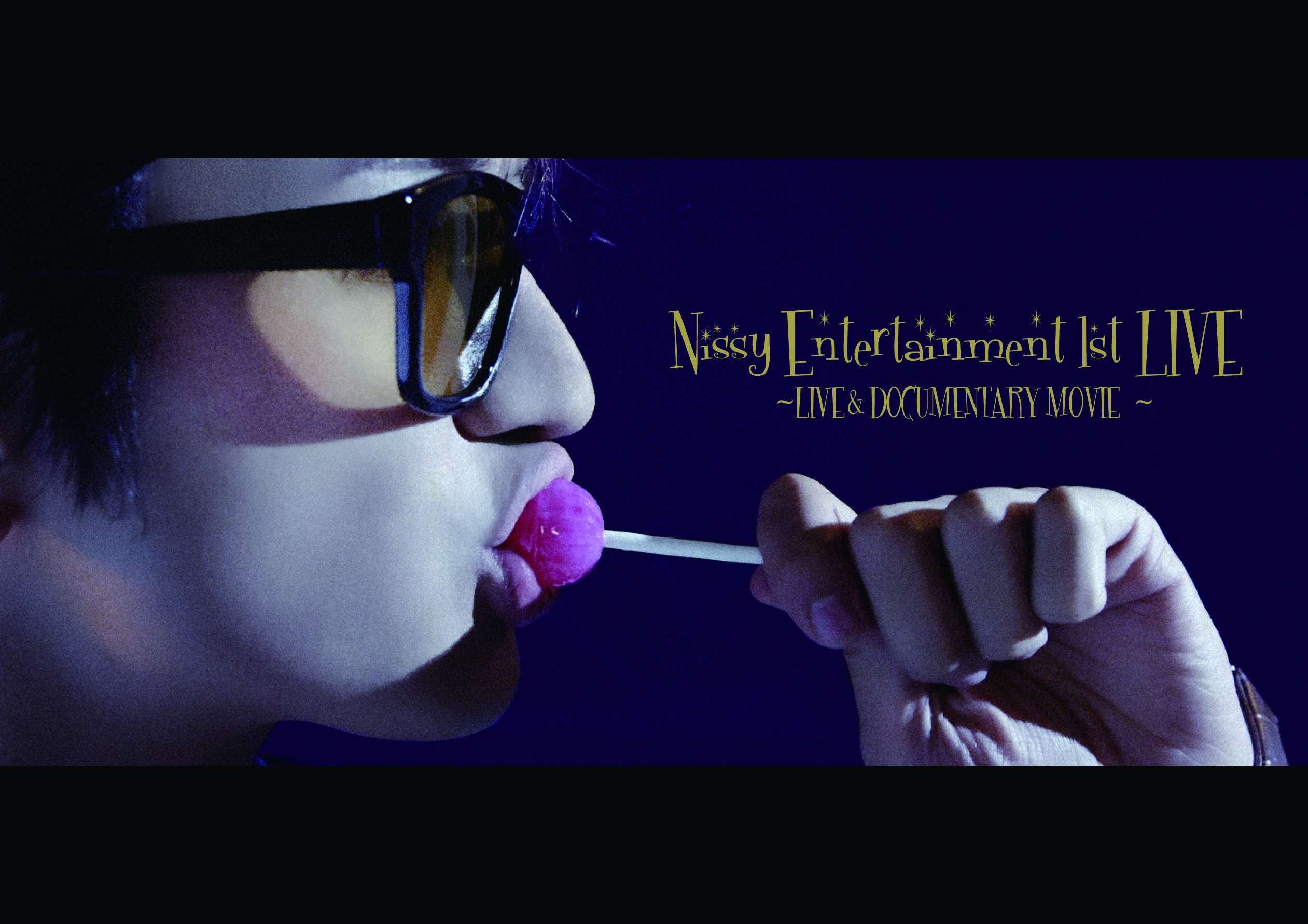 Nissy Entertainment 1st LIVE - Nissy(西島隆弘) OFFICIAL WEBSITE