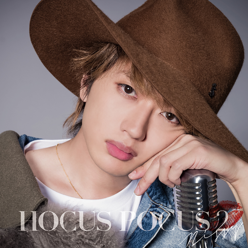 HOCUS POCUS 2 - Nissy(西島隆弘) OFFICIAL WEBSITE